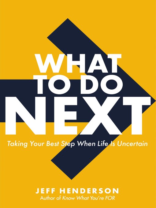 Title details for What to Do Next by Jeff Henderson - Available